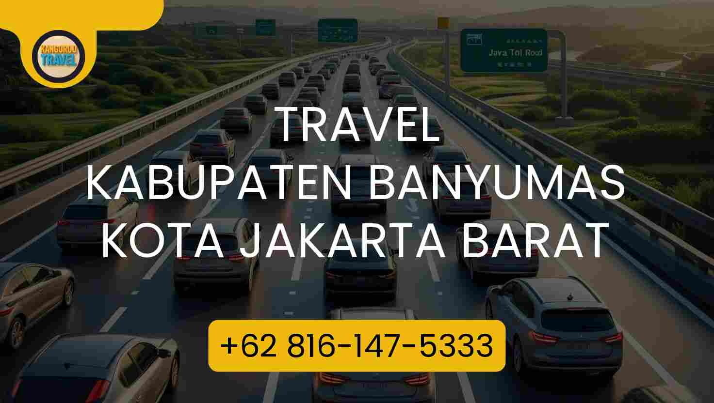 Travel Kabupaten Banyumas Kota Jakarta Barat Terpercaya 2026