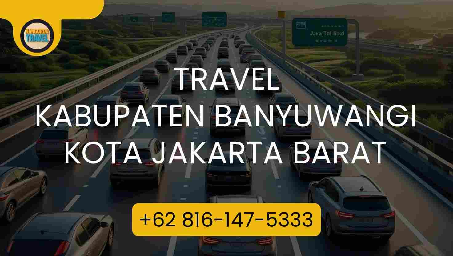 Travel KABUPATEN BANYUWANGI KOTA JAKARTA BARAT