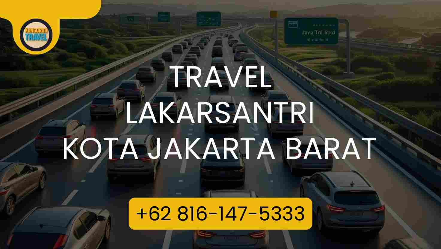 Travel Lakarsantri Kota Jakarta Barat Terpercaya 2026